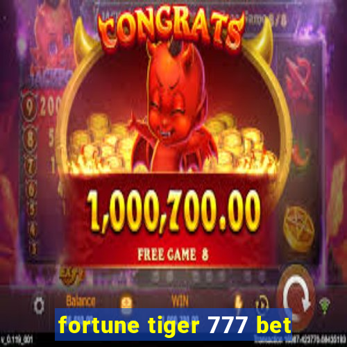 fortune tiger 777 bet